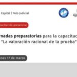 JORNADAS PREPARATORIAS PARA LA CAPACITACIÓN“LA VALORACIÓN RACIONAL DE LA PRUEBA”