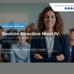 GESTIÓN DIRECTIVA – NIVEL 4: HERRAMIENTAS PARA EL LIDERAZGO PEDAGÓGICO