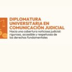 PRESENTARÁN LA PRIMERA DIPLOMATURA UNIVERSITARIA EN COMUNICACIÓN JUDICIAL DE JUJUY